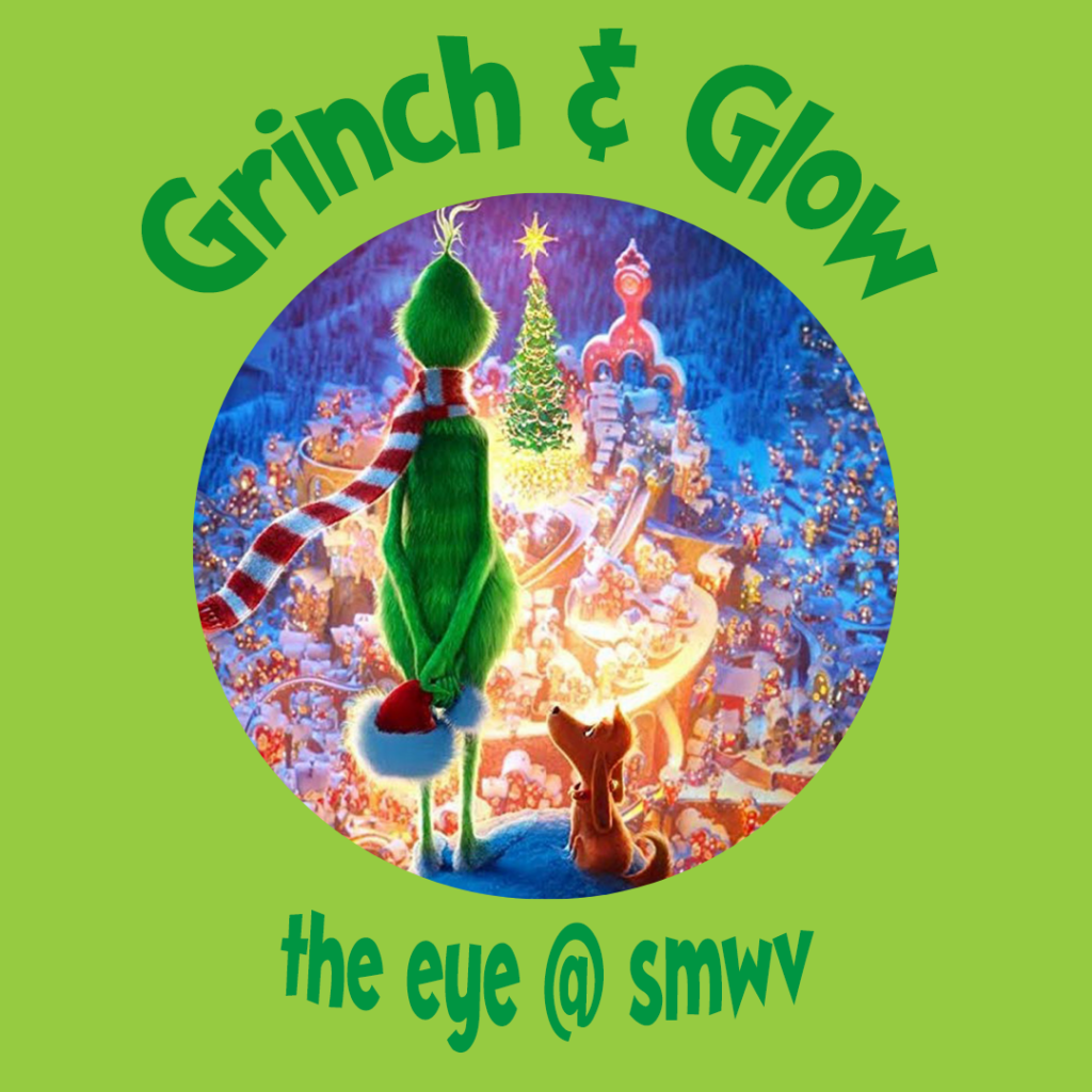 Grinch & Glow