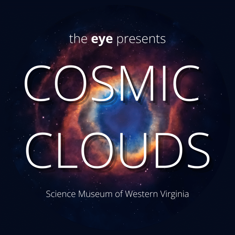 The Eye Programs - Science Museum of Western Virginia